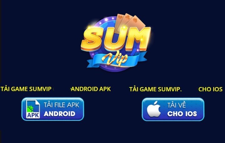 Tải app Sumvip - Khám Phá Thế Giới Game Đỉnh Cao Nhất